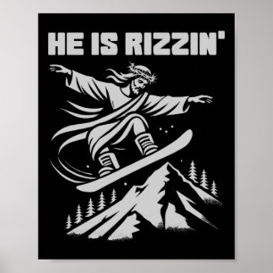 Snowboard Jesus Kristus Snowboarding Rizzin' Snö C Poster
