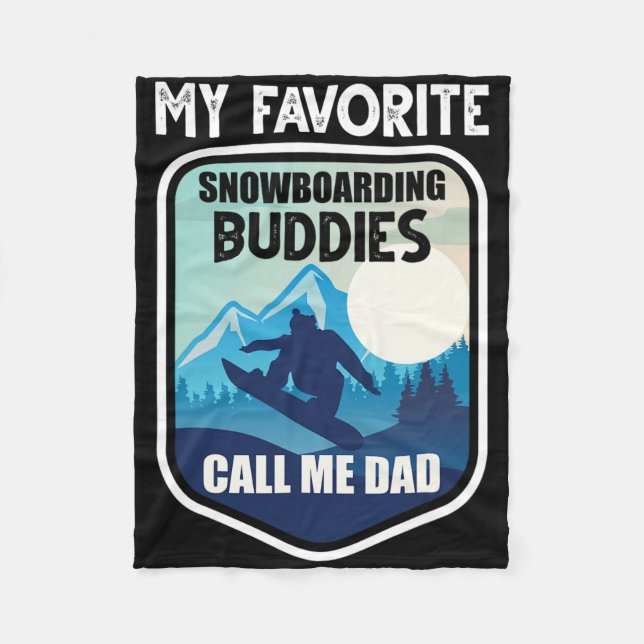 Snowboard Shirt My Favorite Snowboarding Buddies C Fleecefilt (Framsidan)