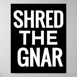 Snowboard T Shirt - Shore Gnar Poster