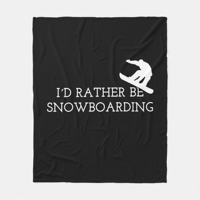Snowboardåkning - Jag hellre snowboardåkning Fleecefilt (Framsidan)