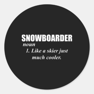 Snowboarder Noun som en skier - bara kylare för Sn Runt Klistermärke