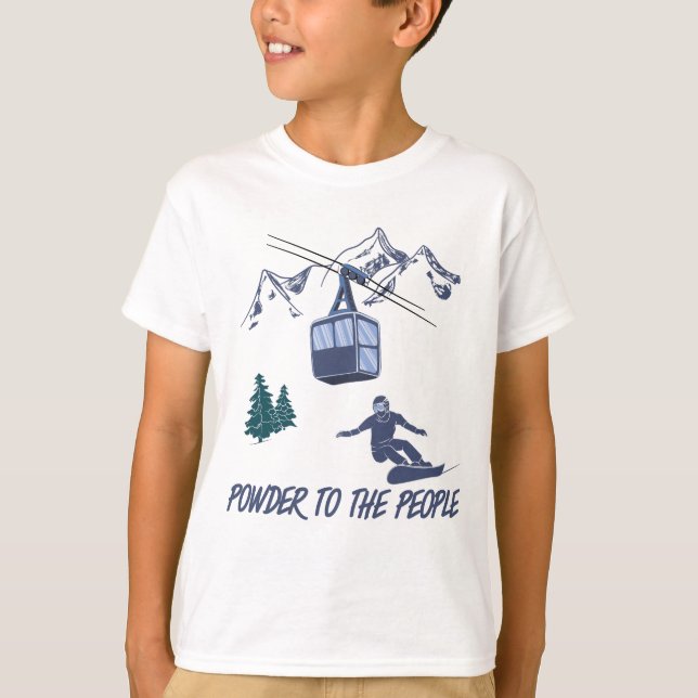 Snowboarder Power to People Ski Resort T Shirt (Framsida)