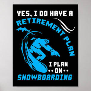 Snowboarder Sport Snowboard Pension Plan Extrem Poster