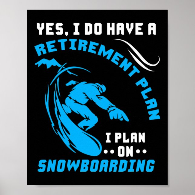Snowboarder Sport Snowboard Pension Plan Extrem Poster (Framsidan)
