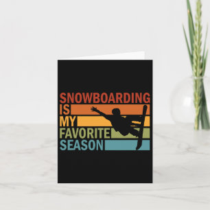 Snowboarding är min favoritsäsong Snowboarder Sno Kort