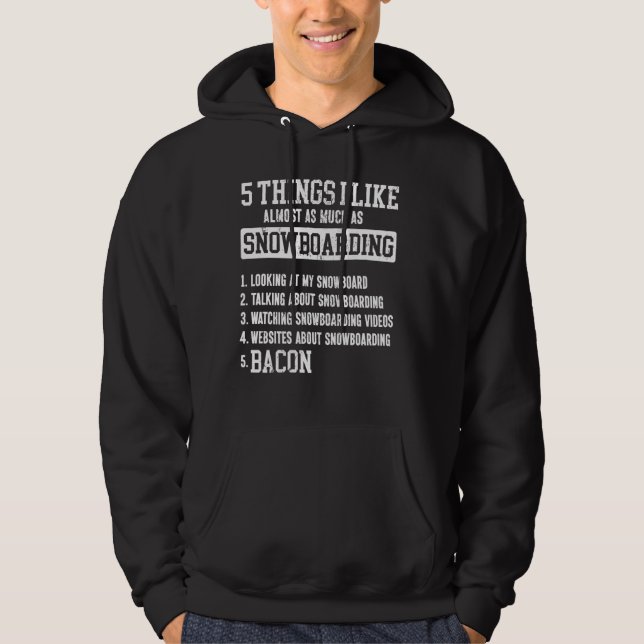 Snowboarding Bacon 5 Sak I som Almos Hoodie (Framsida)