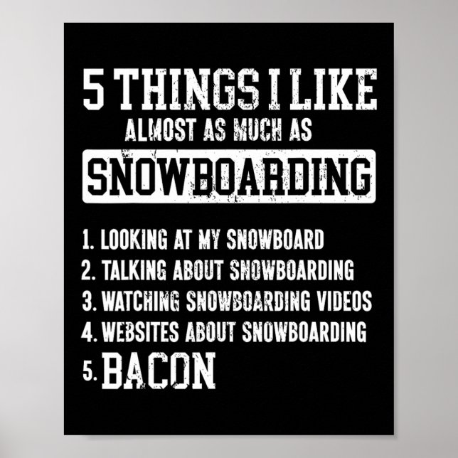 Snowboarding Bacon 5 Sak I som Almos Poster (Framsidan)