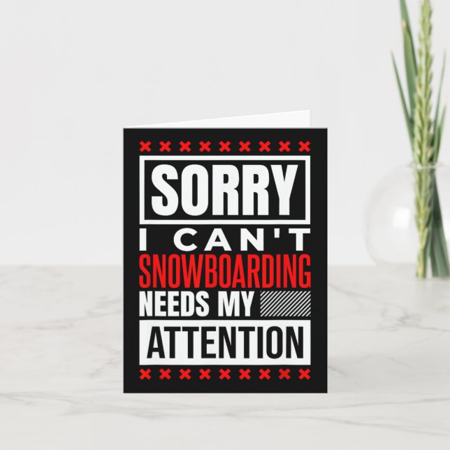 Snowboarding behöver min uppmärksamhet kort (Framsida)