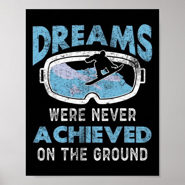 Snowboarding-drömmar uppnåddes aldrig poster (Framsidan)