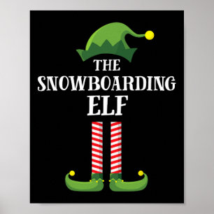 Snowboarding Elf Matching Family Group jul P Poster