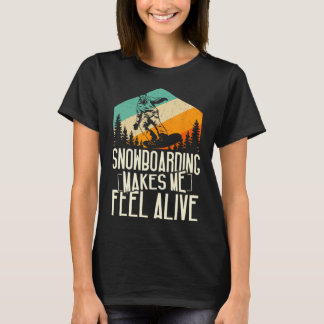 Snowboarding får mig att känna mig levande Retro C T Shirt