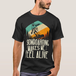Snowboarding får mig att känna mig levande Retro C T Shirt