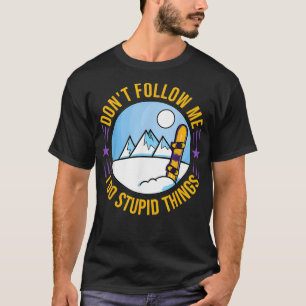 Snowboarding Mountain Funny Freestyle _2 T Shirt