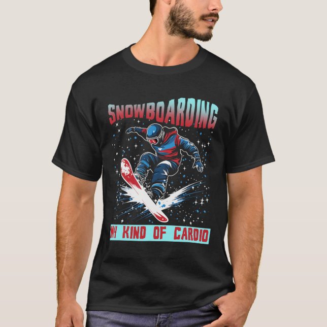 Snowboarding my typ of Cardio T Shirt (Framsida)