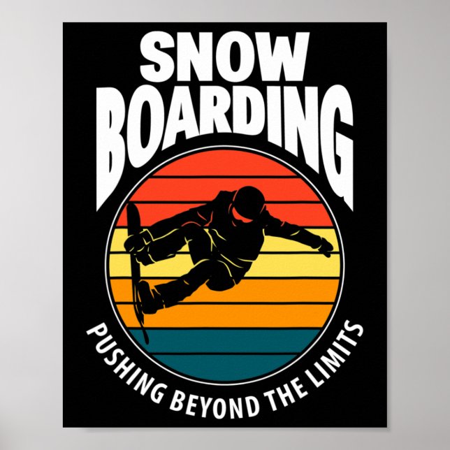 Snowboarding Pushing förbi Limit funny Snö Poster (Framsidan)