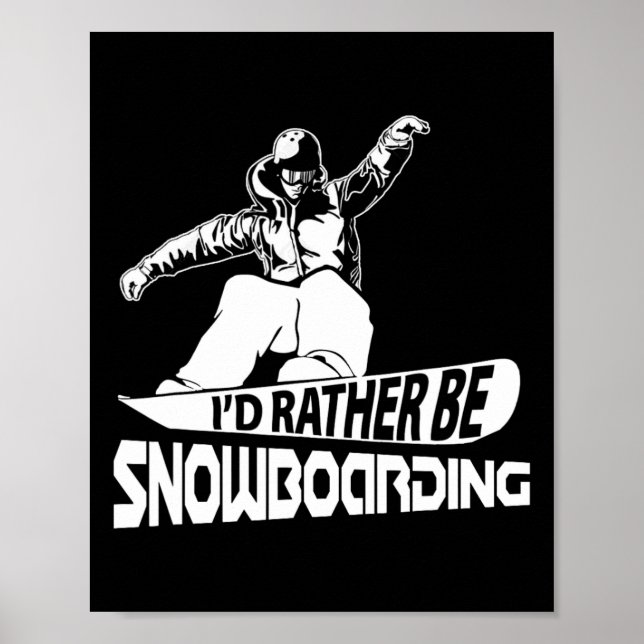 Snowboarding Shirt Snö Boarding Snö Board Poster (Framsidan)