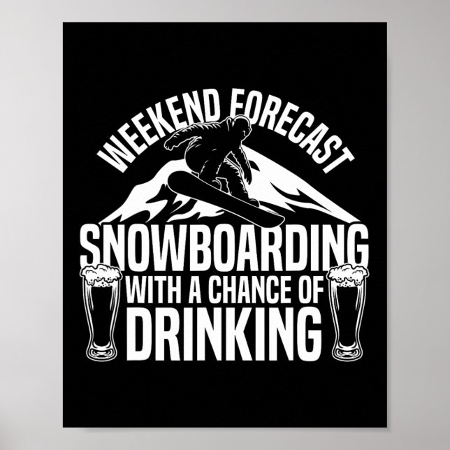 Snowboarding Snowboard Beer Helg Prorecast Snowb Poster (Framsidan)