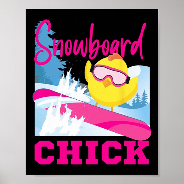 Snowboarding Snowboard Chicken Chick Snowboard Chi Poster (Framsidan)