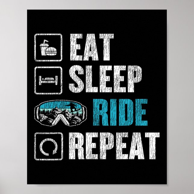 Snowboarding Snowboard Ride Eat Sömn Ride Repeat Poster (Framsidan)