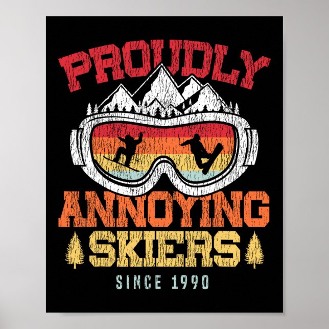 Snowboarding Snowboard Vintage Retro Proudly Annoy Poster (Framsidan)