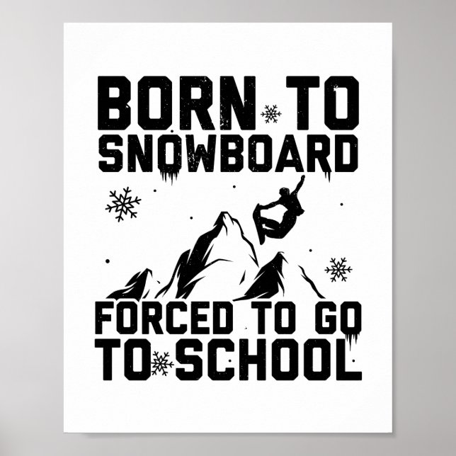 Snowboarding | Snowboarder Snowboard Ski Gift Poster (Framsidan)