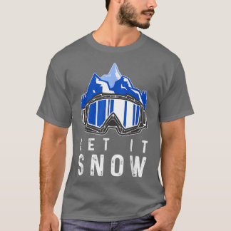 Snowboarding Winter SportsSnowboarder Snö Ski Gog T Shirt