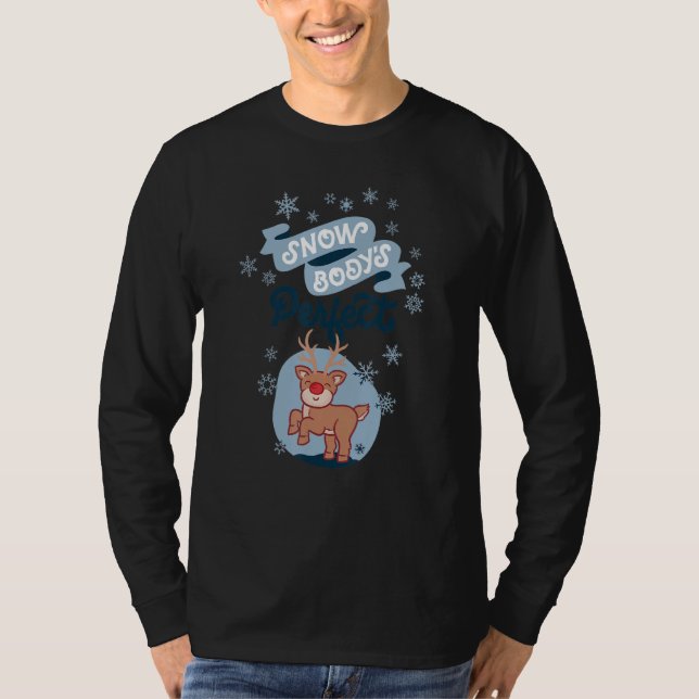 Snowbody's Perfect Silly Winter Pun T Shirt (Framsida)