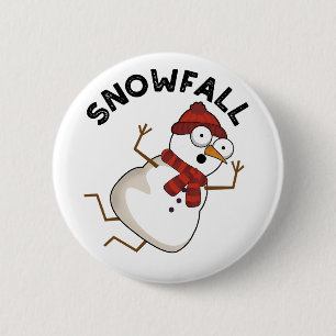 Snowfall Funny Snö Pun Knapp