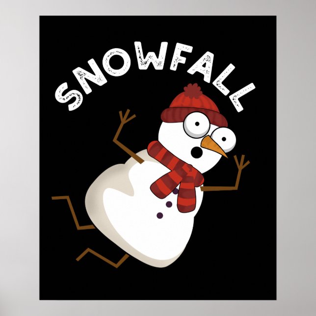 Snowfall Funny Snö Pun Mörk BG Poster (Framsidan)