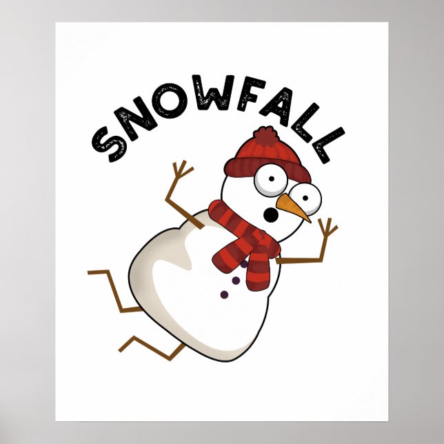Snowfall Funny Snö Pun Poster (Framsidan)