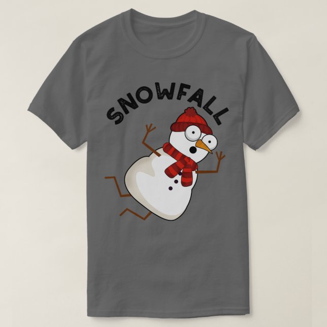 Snowfall Funny Snö Puns 1 T Shirt (Design framsida)
