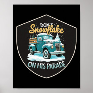 Snowflake på hans Parad Pro Trump Snö remova Poster