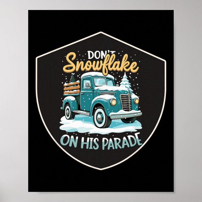 Snowflake på hans Parad Pro Trump Snö remova Poster (Framsidan)