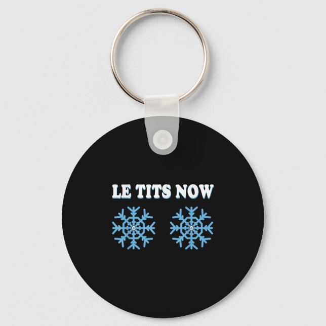 Snowflake S Adult Joke Let It Snow Funny Christmas Nyckelring (Framsida)