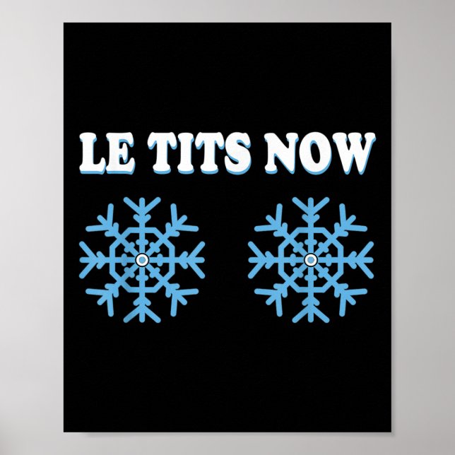 Snowflake S Adult Joke Let It Snow Funny Christmas Poster (Framsidan)