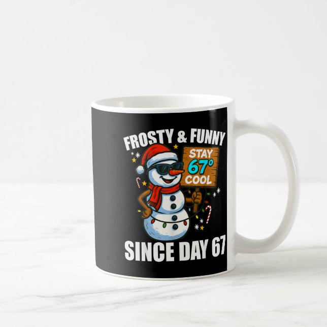 Snowman Frosty And Funny Since Day 67 Meme Christm Kaffemugg (Höger)