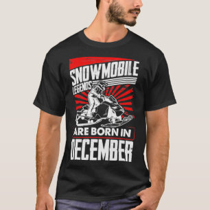 Snowmobile Birthday Snowmobile Legends Born de De T Shirt