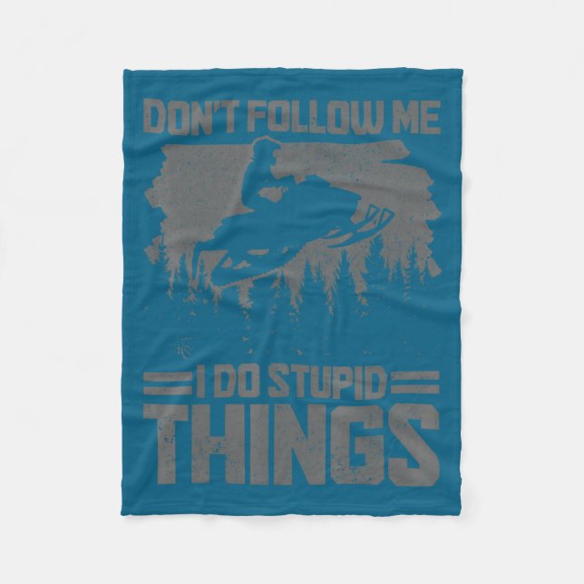 Snowmobile Dont Follow Me Funny Snowmobiling Moto  Fleecefilt (Framsidan)