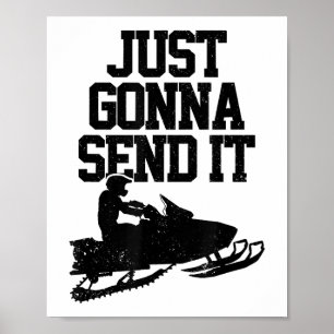 Snowmobile kommer bara att skicka den till en snyg poster