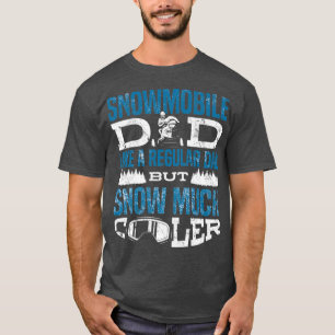 SnowMobile Riding Snowmobiling Snö Mycket Cooler F T Shirt