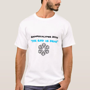 Snowpocalypse 2010, "avsluta är nära ", tee shirt