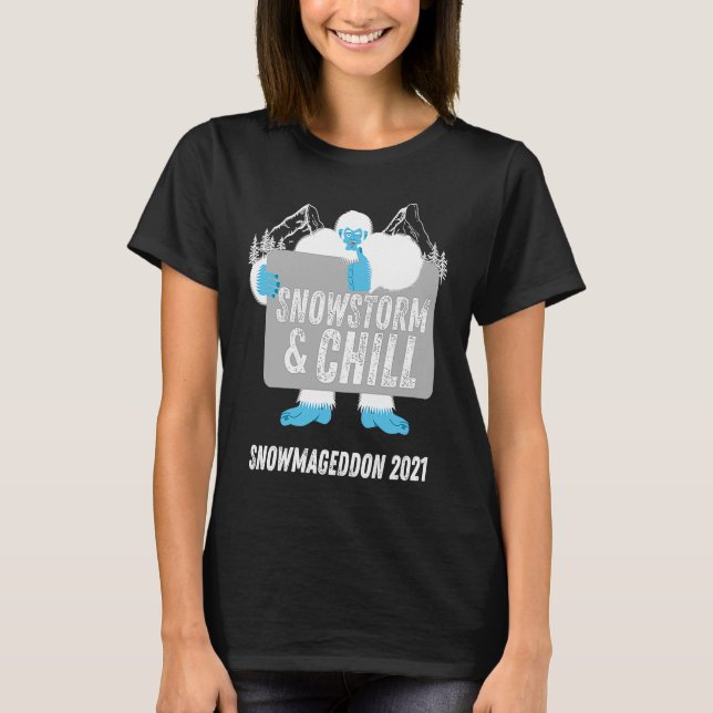 Snowstorm och Chill Big Foot Snowmageddon 2021 T Shirt (Framsida)