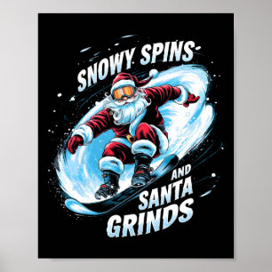 Snowy Spins Santa Grinds Snowboarder jul Sno Poster