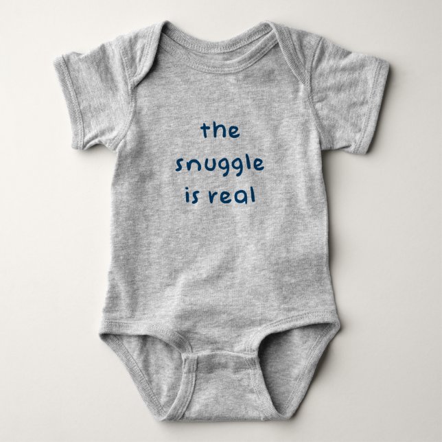 Snuggen är verklig - Cute Baby Bodykostym T-shirt (Framsida)