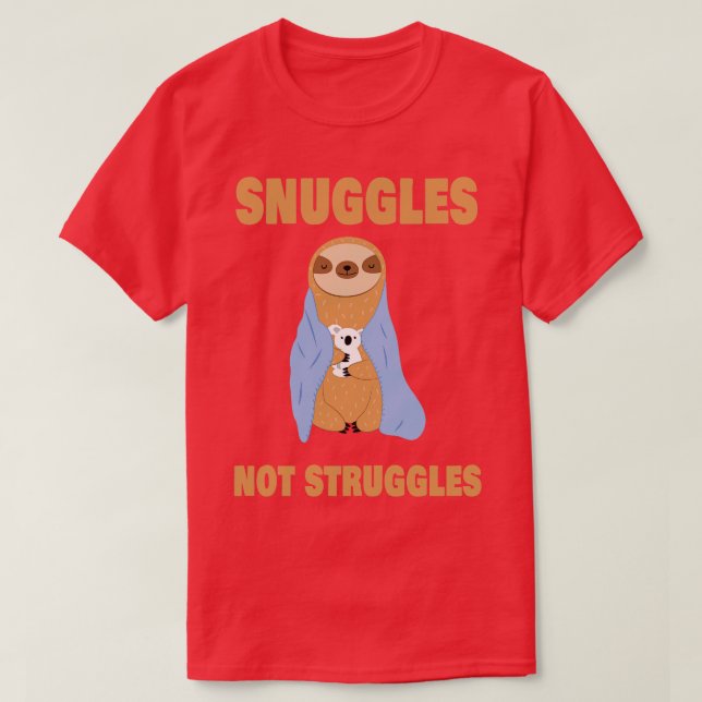 Snugglar, inte strimmor t shirt (Design framsida)