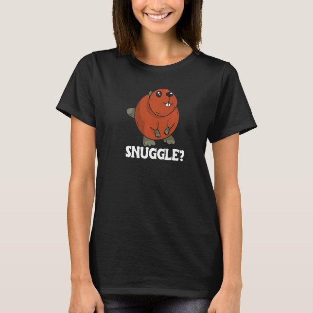 Snuggle for Beaver Fans T Shirt (Framsida)
