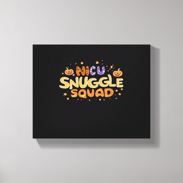 Snuggle Squad NICU Nurse Neonatal Nurse Halloween Canvastryck (Framsida)