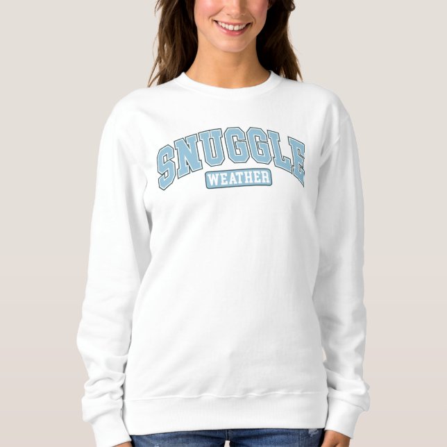 Snuggle Weather Sweater T Shirt (Framsida)