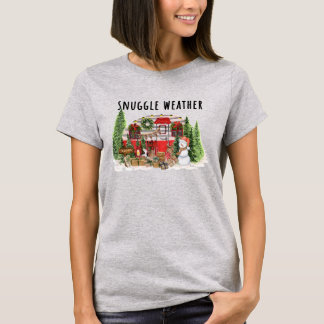 Snuggle Weather T Shirt