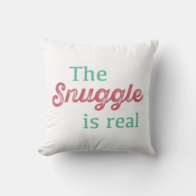 Snugglen är den verkliga den roliga rosan och kudde (Framsida)